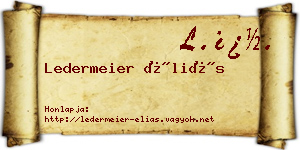 Ledermeier Éliás névjegykártya